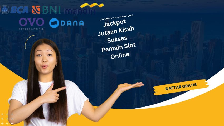 Jackpot Jutaan Kisah Sukses Pemain Game Online