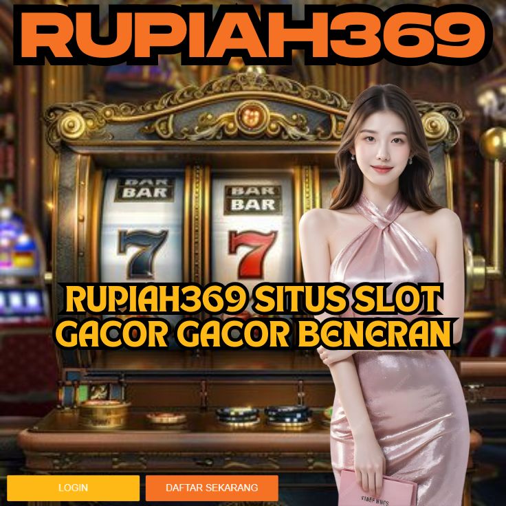RUPIAH369 RUPIAH369