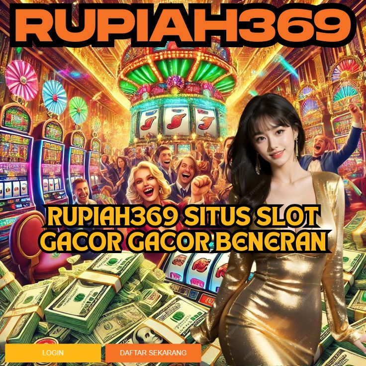 RUPIAH369 RUPIAH369