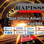 Slot Online Aman Dan Resmi Rapi888
