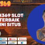 RUPIAH369 SLOT LINK TERBAIK HARI INI SITUS