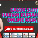 GACOR SLOT HARIAN RUPIAH369 ONLINE RAJA JP