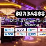 Main Slot Serba888 Aman dan Terpercaya