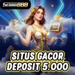 Slot Gacor Deposit 5000 Serba888