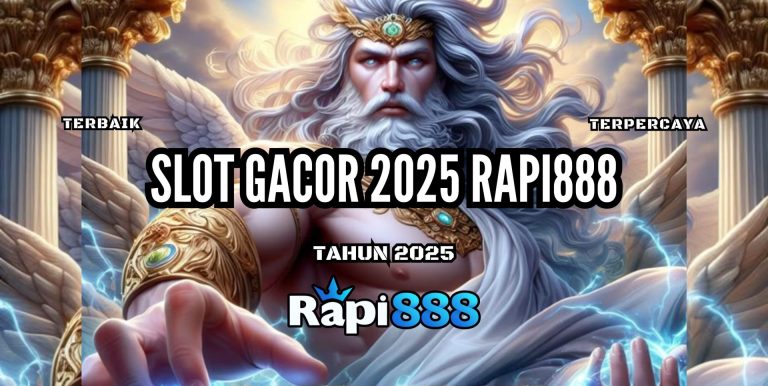 Slot Gacor 2025 RAPI888